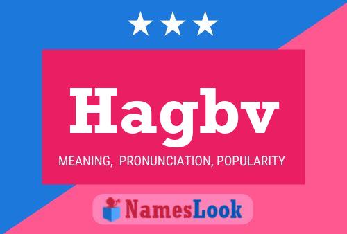 Hagbv Name Poster