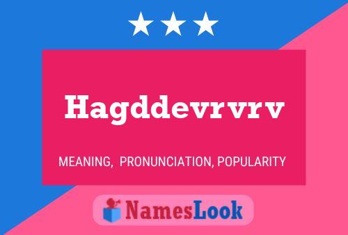 Hagddevrvrv Name Poster