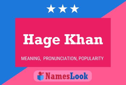 Hage Khan Name Poster