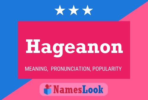 Hageanon Name Poster