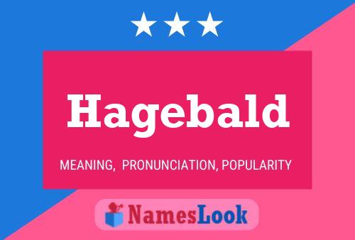 Hagebald Name Poster