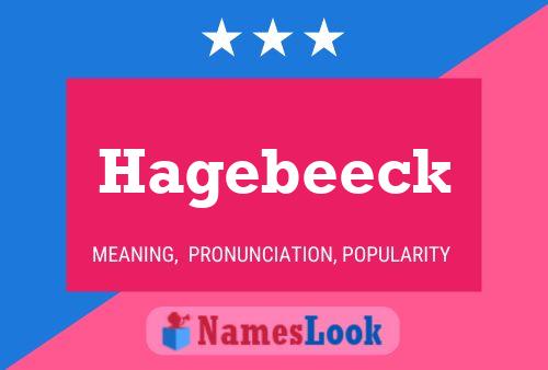 Hagebeeck Name Poster