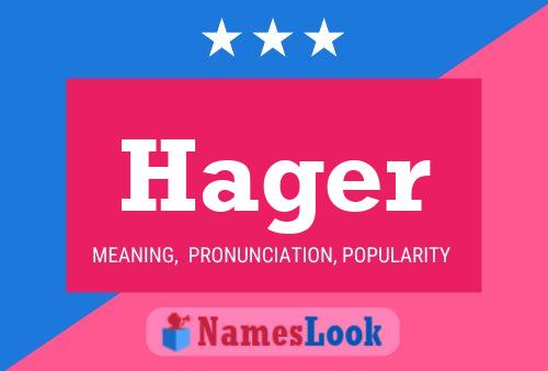 Hager Name Poster