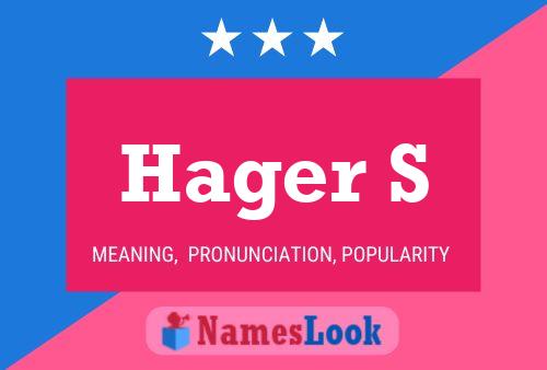 Hager S Name Poster