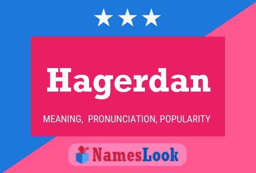 Hagerdan Name Poster