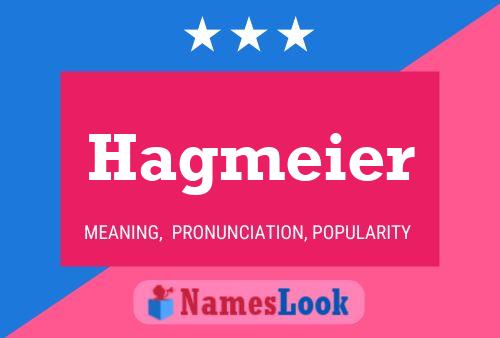 Hagmeier Name Poster