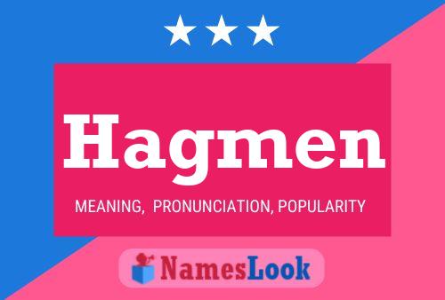 Hagmen Name Poster