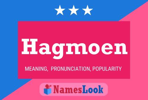 Hagmoen Name Poster