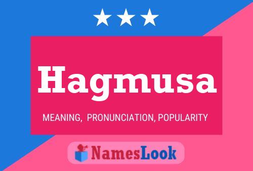 Hagmusa Name Poster