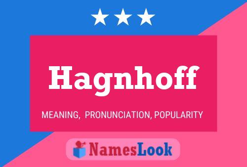 Hagnhoff Name Poster