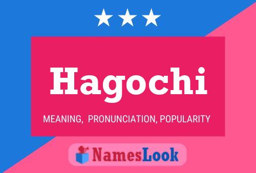 Hagochi Name Poster