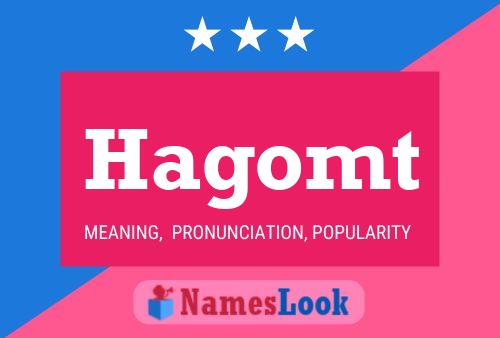 Hagomt Name Poster