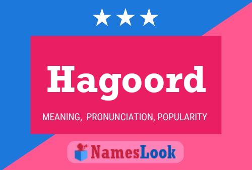 Hagoord Name Poster