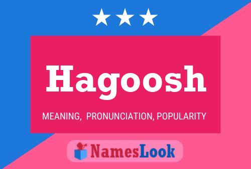 Hagoosh Name Poster