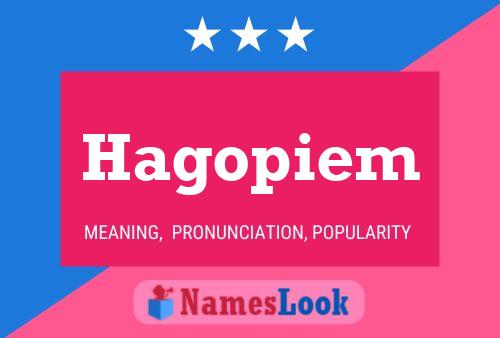 Hagopiem Name Poster