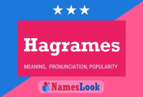 Hagrames Name Poster