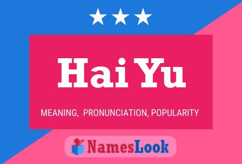 Hai Yu Name Poster