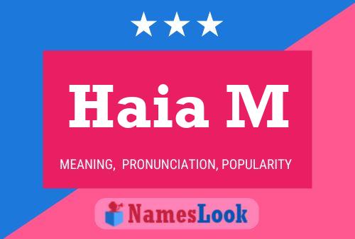 Haia M Name Poster