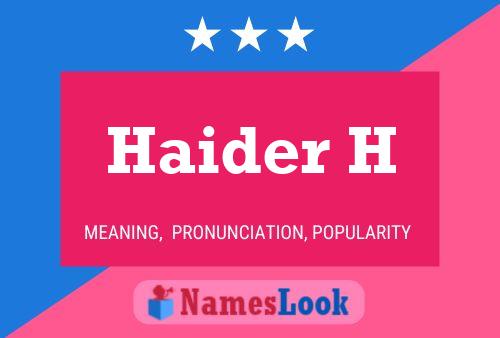 Haider H Name Poster