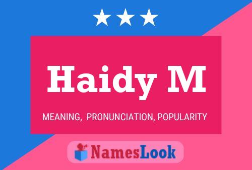 Haidy M Name Poster