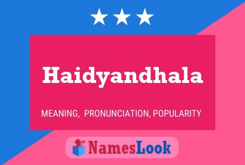 Haidyandhala Name Poster