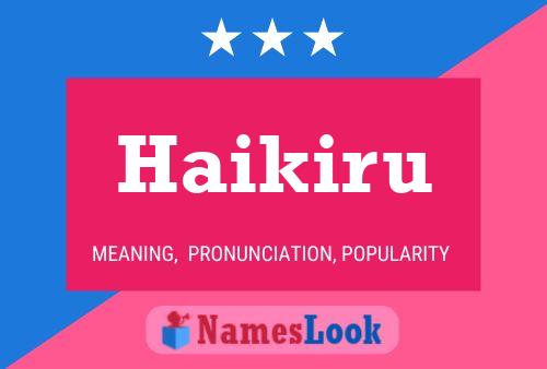 Haikiru Name Poster