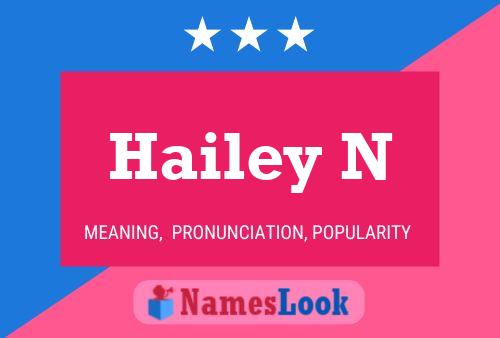 Hailey N Name Poster