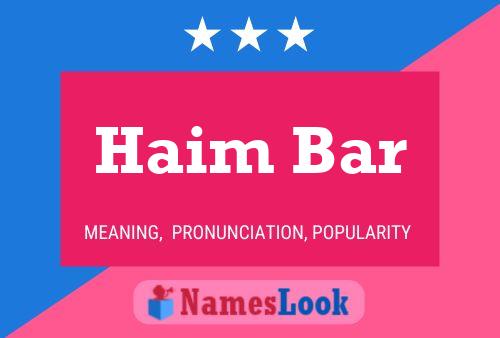 Haim Bar Name Poster