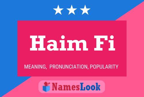 Haim Fi Name Poster