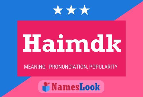 Haimdk Name Poster