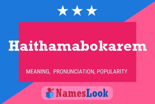 Haithamabokarem Name Poster