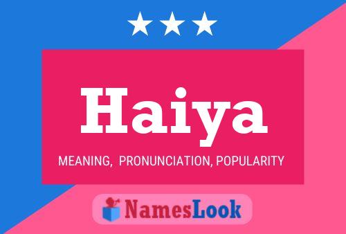 Haiya Name Poster