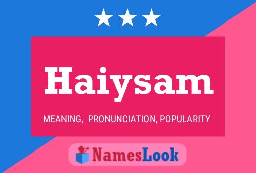 Haiysam Name Poster