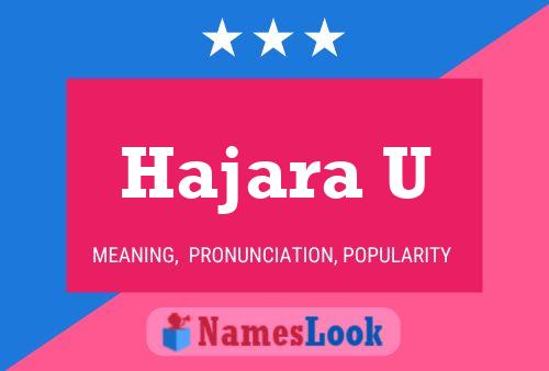 Hajara U Name Poster