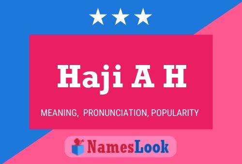 Haji A H Name Poster