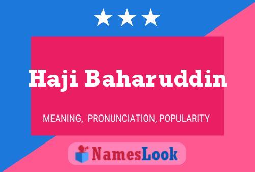 Haji Baharuddin Name Poster