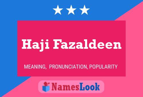 Haji Fazaldeen Name Poster