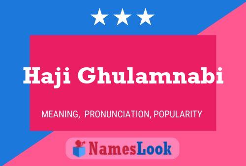 Haji Ghulamnabi Name Poster