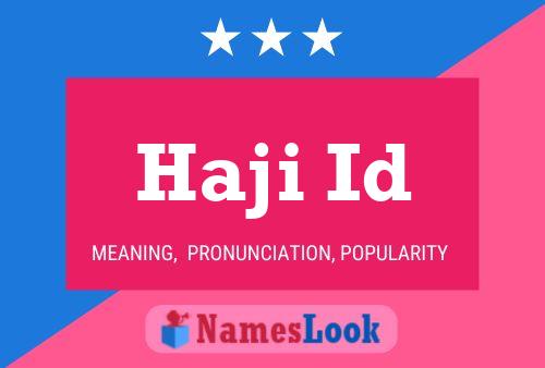 Haji Id Name Poster