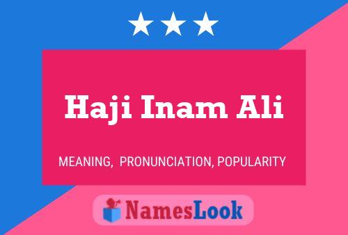 Haji Inam Ali Name Poster