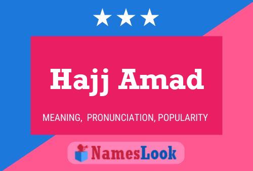 Hajj Amad Name Poster