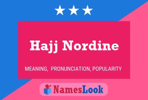 Hajj Nordine Name Poster