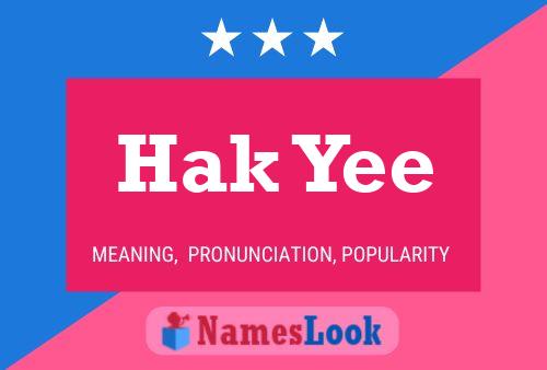 Hak Yee Name Poster