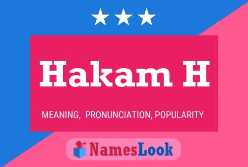 Hakam H Name Poster