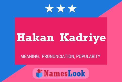 Hakan  Kadriye Name Poster