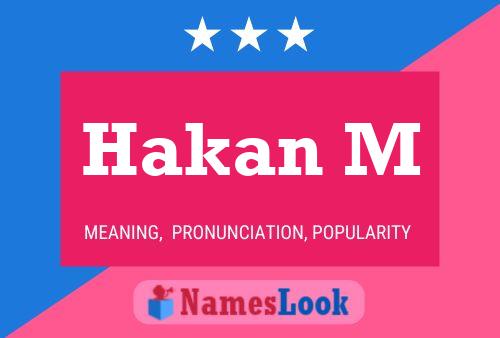 Hakan M Name Poster