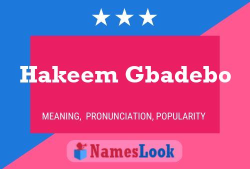 Hakeem Gbadebo Name Poster