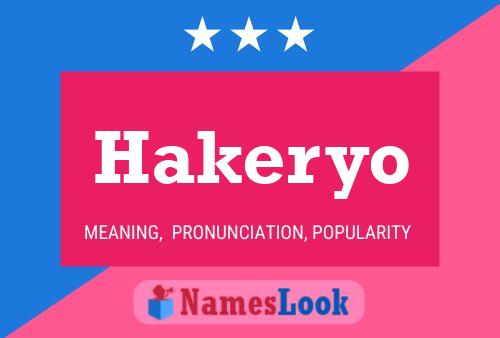 Hakeryo Name Poster