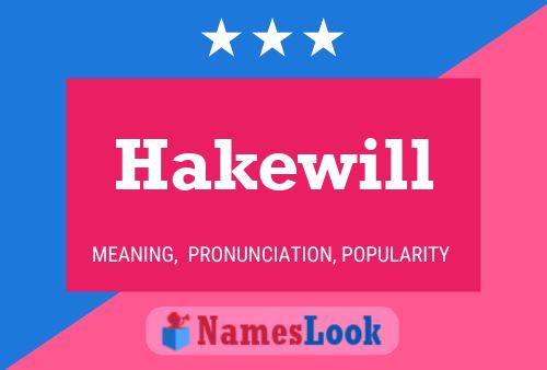 Hakewill Name Poster