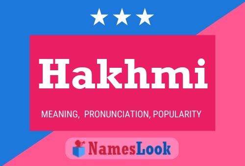 Hakhmi Name Poster